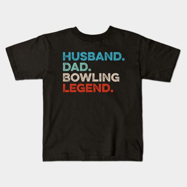 Husband Dad Bowling Legend - Retro Gift Kids T-Shirt by Lilian's